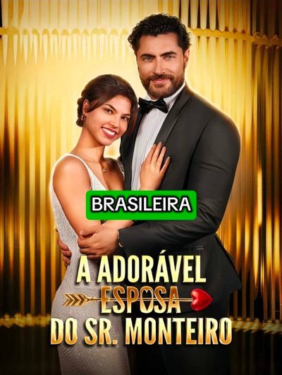 Capa da minissérie A Adorável Esposa do Sr Monteiro (brasileira)