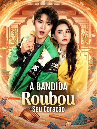 Capa da minissérie A Bandida Roubou Seu Coração