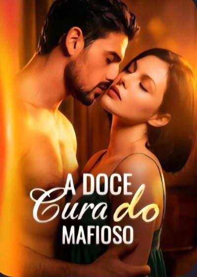 Capa da minissérie A Doce Cura do Mafioso
