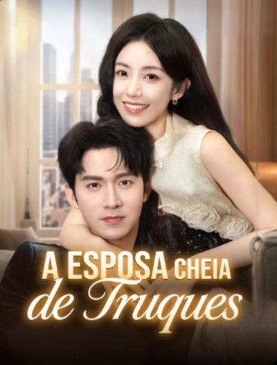 Capa da minissérie A Esposa Cheia de Truques