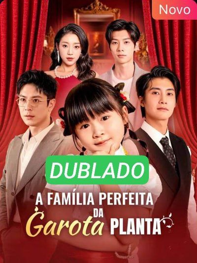 Capa da minissérie A Família Perfeita da Garota Planta