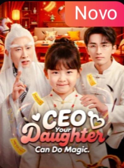 Capa da minissérie A Filha Mágica do CEO