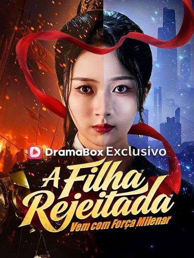 Capa da minissérie A Filha Rejeitada Vem com Força Milenar