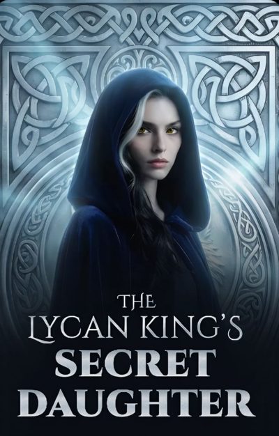 Capa da minissérie A Filha Secreta do Rei dos Lycans