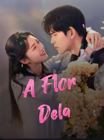 Capa da minissérie A Flor Dela 🫰🏼