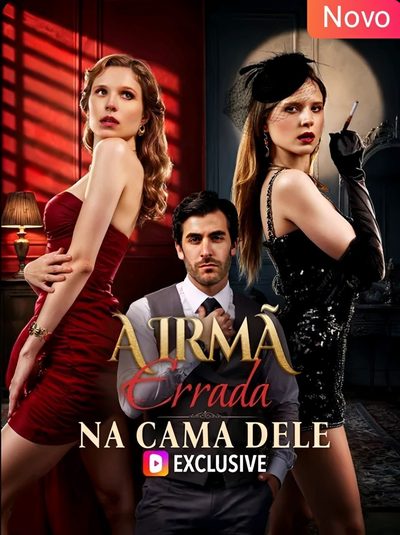 Capa da minissérie A Irmã Errada na Cama Dele -
