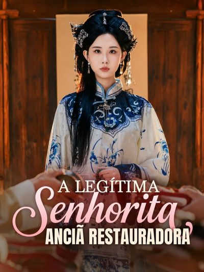 Capa da minissérie A Legítima Senhorita, Anciã Restauradora