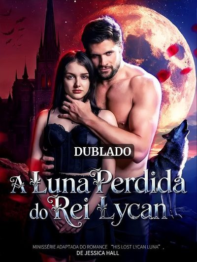 Capa da minissérie A Luna Perdida do Rei Lycan (dublado)