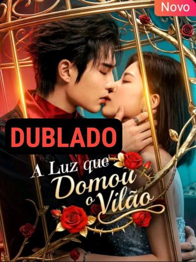 Capa da minissérie A Luz que Domou o Vilão Dublado