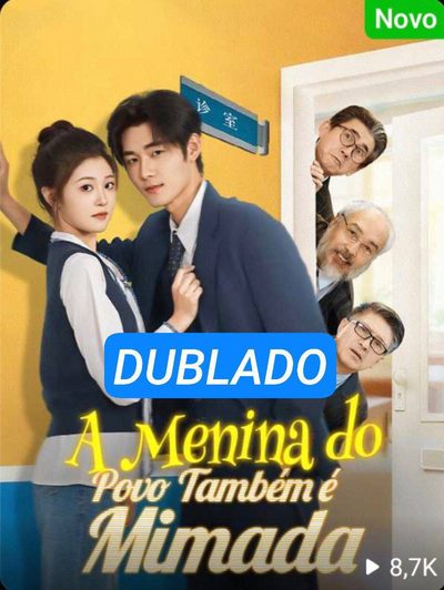 Capa da minissérie A Menina do Povo Também É Mimada Dublado