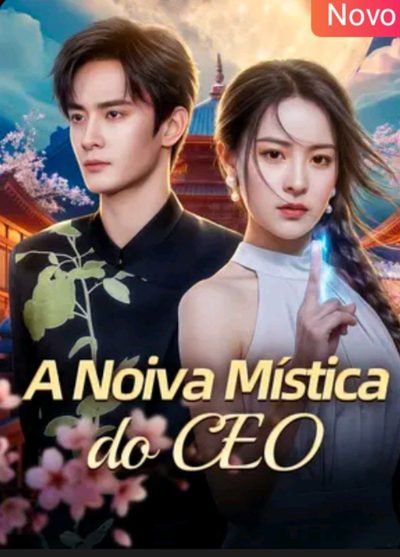 Capa da minissérie A Noiva Mística do CEO