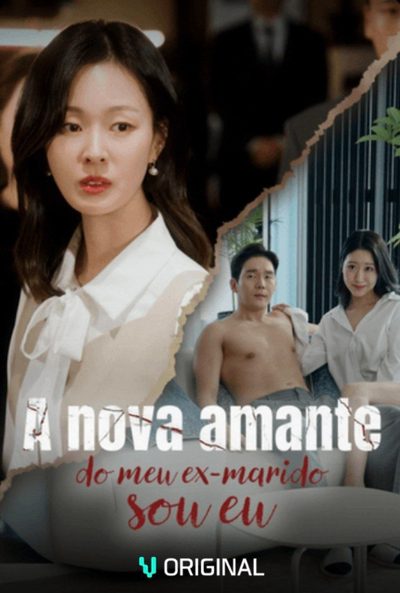 Capa da minissérie A Nova Amante do Meu Ex-marido Sou Eu