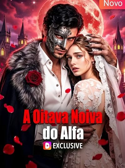 Capa da minissérie A Oitava Noiva do Alfa - Dublado