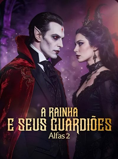 Capa da minissérie A Rainha e Seus Guardiões Alfas 2