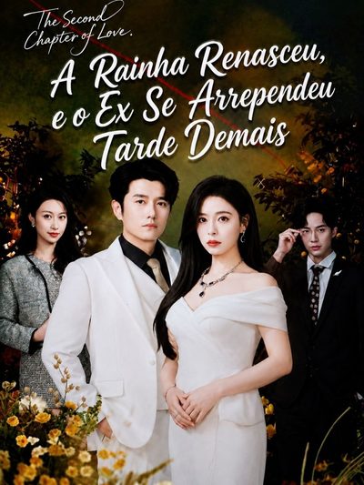Capa da minissérie A Rainha Renasceu, e o Ex Se Arrependeu Tarde Demais