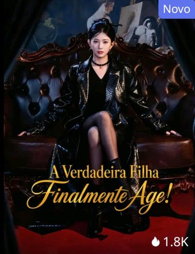 Capa da minissérie A Verdadeira Filha Finalmente Age!