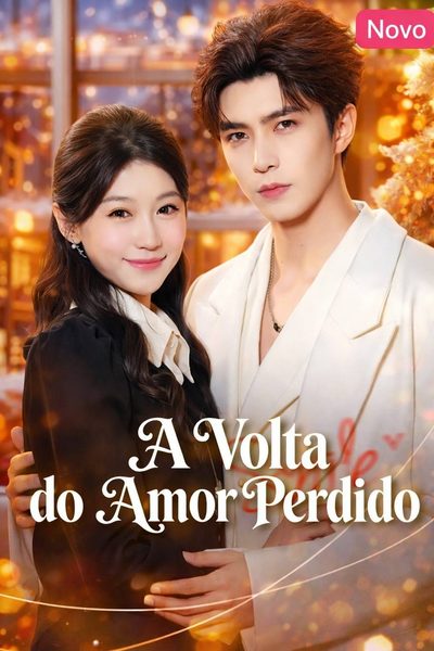 Capa da minissérie A Volta do Amor Perdido