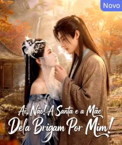 Capa da minissérie Ai, Não! a Santa e a Mãe Dela Brigam por Mim! Dublado