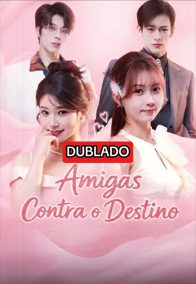 Capa da minissérie Amigas Contra o Destino