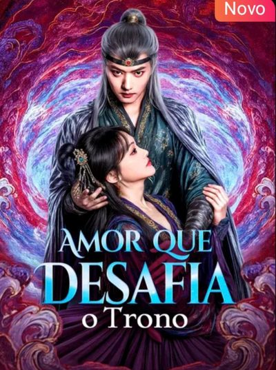 Capa da minissérie Amor que Desafia o Trono