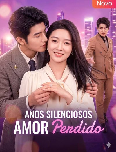 Capa da minissérie Anos Silenciosos,amor Perdido