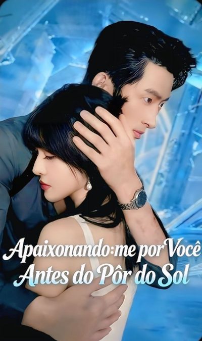 Capa da minissérie Apaixonando-me por Você Antes do Pôr do Sol