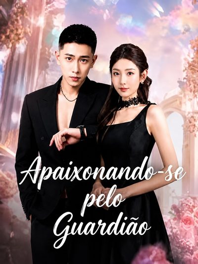 Capa da minissérie Apaixonando-se Pelo Guardião