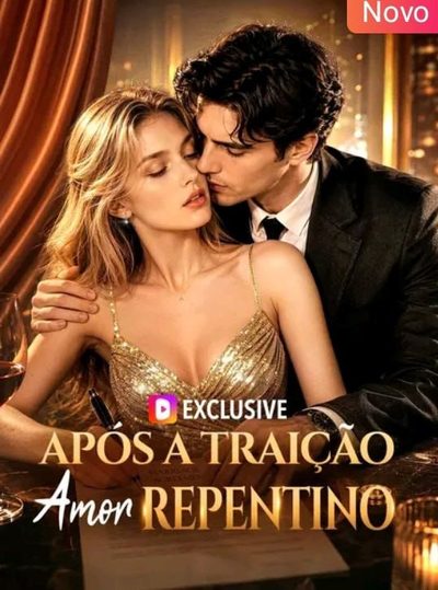 Capa da minissérie Após a Traição, Amor Repentino