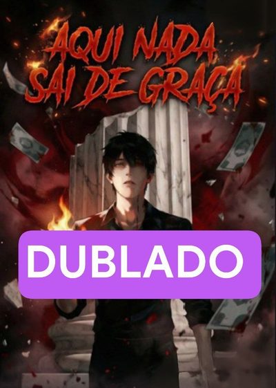 Capa da minissérie Aqui Nada Sai de Graça Dublado