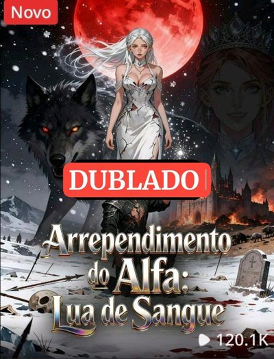 Capa da minissérie Arrependimento do Alfa: Lua Dublado