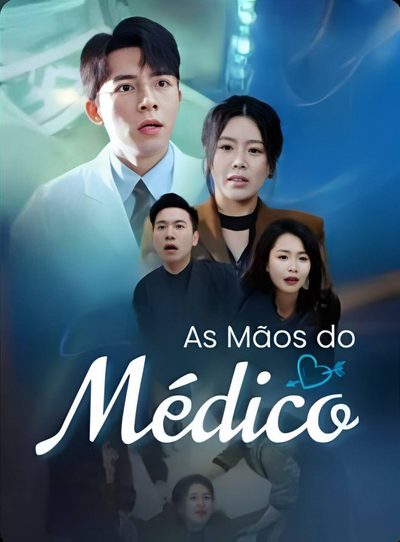 Capa da minissérie As Mãos do Médico