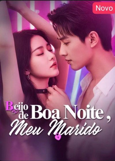 Capa da minissérie Beijo de Boa Noite, Meu Marido Legendado