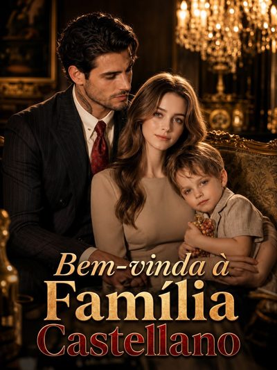 Capa da minissérie Bem-vinda à Família Castellano