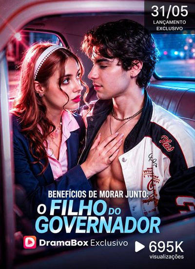 Capa da minissérie Benefícios de Morar Junto com o Filho do Governador