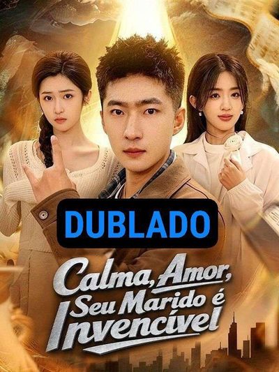 Capa da minissérie Calma, Amor, Seu Marido É Incrível