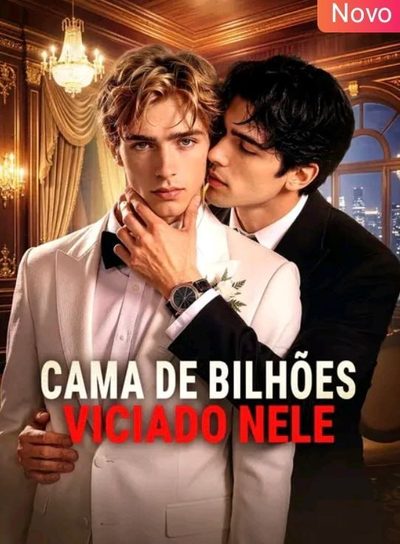 Capa da minissérie Cama de Bilhões: Viciado Nele Bl �