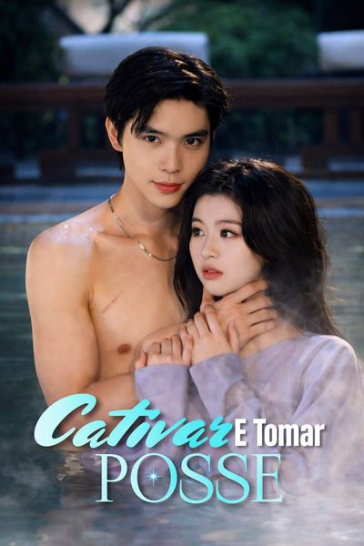 Capa da minissérie Cativar e Tomar Posse