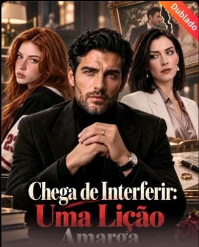 Capa da minissérie Chega de Interferir: uma Lição Amarga -