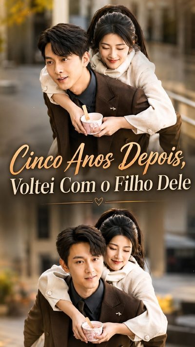 Capa da minissérie Cinco Anos Depois, Voltei com o Filho Dele