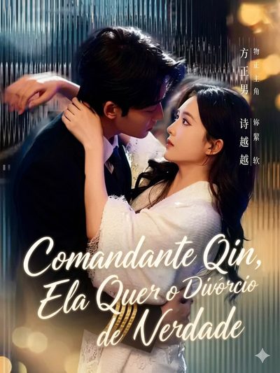 Capa da minissérie Comandante Qin, Ela Quer o Divórcio de Verdade