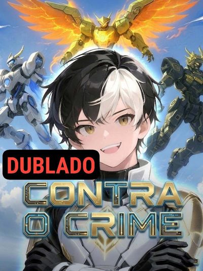 Capa da minissérie Contra o Crime o Maior Piloto de Mecha Renasceu