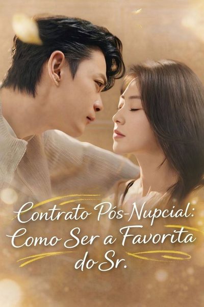 Capa da minissérie Contrato Pós-nupcial: Como Ser a Favorita do Sr.