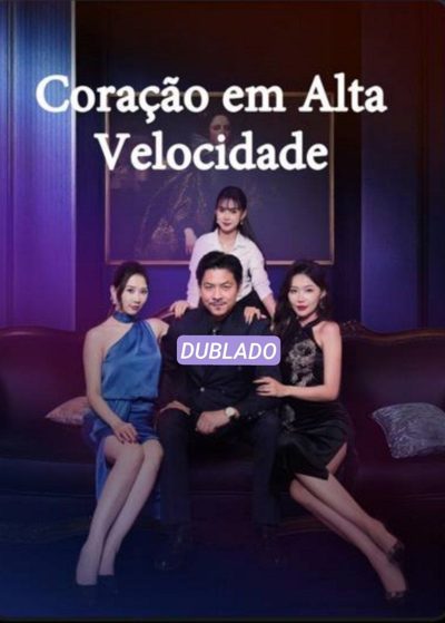 Capa da minissérie Coração em Alta Velocidade Dublado