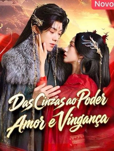 Capa da minissérie Das Cinzas ao Poder Amor e Legendado