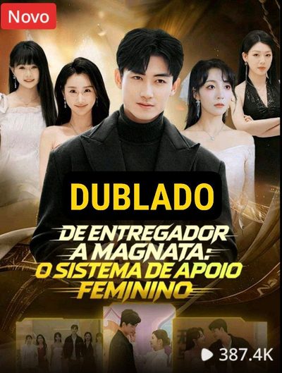 Capa da minissérie De Entregador a Magnata: o Sistema de Apoio Feminino