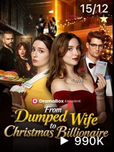 Capa da minissérie DE ESPOSA ABANDONADA A BILIONÁRIA DO NATAL From Dumped Wife to Christmas Billionaire
