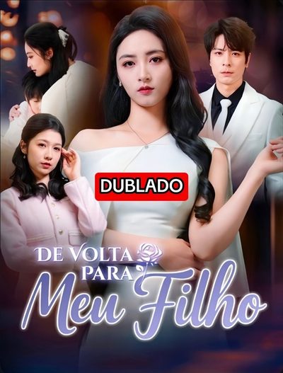Capa da minissérie De Volta para Meu Filho Dublado