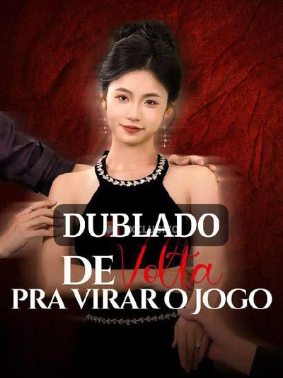 Capa da minissérie De Volta Pra Virar o Jogo 🫰🏼 Dublado