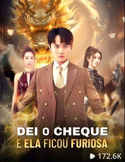 Capa da minissérie Dei o Cheque e Ela Ficou Furiosa