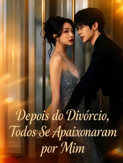 Capa da minissérie Depois do Divórcio Todos Se Apaixonaram por Mim